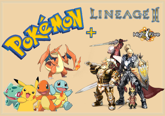Pokemon + Lineage 2